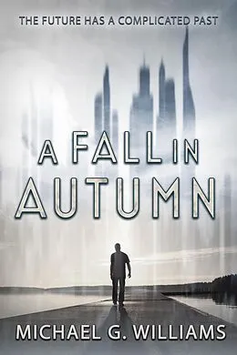 E-Book (epub) A Fall in Autumn von Michael G. Williams