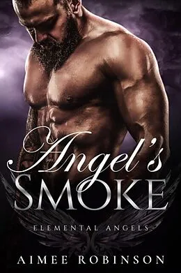 E-Book (epub) Angel's Smoke von Aimee Robinson