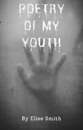 E-Book (epub) Poetry Of My Youth von Elise Brooke, Elise Smith
