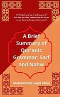E-Book (epub) Quran Grammar Summary: With Top 1000 Quranic Nouns, Verbs and Articles (Arabic Grammar, #3) von Mohammed Sajid Khan