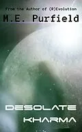 E-Book (epub) Desolate Kharma (Blunt Force Kharma, #6) von M. E. Purfield