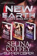E-Book (epub) New Earth: Complete Series Box Set (A Post-Apocalyptic Alien Overlord Romance) von Selina Coffey