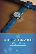 E-Book (epub) Riley's Watch (Riley Drake, #1) von Joe Stone