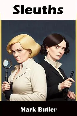 E-Book (epub) Sleuths von Mark Butler