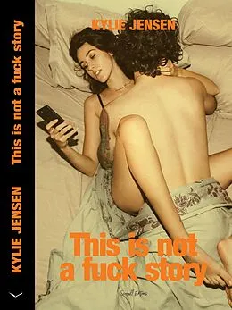 E-Book (epub) This Is Not a Fuck Story (KJ Not Stories, #4) von Seagull Editions