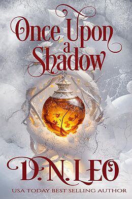 E-Book (epub) Once Upon a Shadow (Mirror and Realms, #6) von D. N. Leo