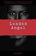 E-Book (epub) Loaded Angel (Rose Darling Series, #1) von M. E. Croft