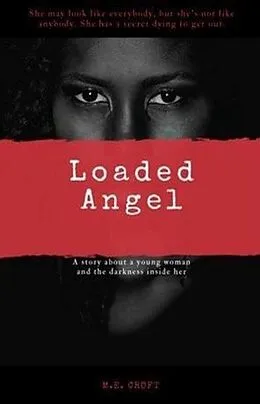 E-Book (epub) Loaded Angel (Rose Darling Series, #1) von M. E. Croft