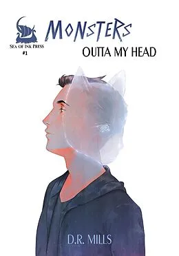 E-Book (epub) Monsters: Outta My Head von D. R. Mills