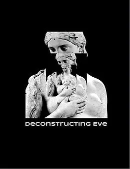 E-Book (epub) Deconstructing Eve von Mary Smith