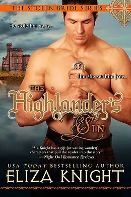E-Book (epub) The Highlander's Sin (The Stolen Bride Series, #6) von Eliza Knight