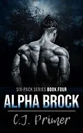 E-Book (epub) Alpha Brock (six-pack series, #4) von Cj Primer