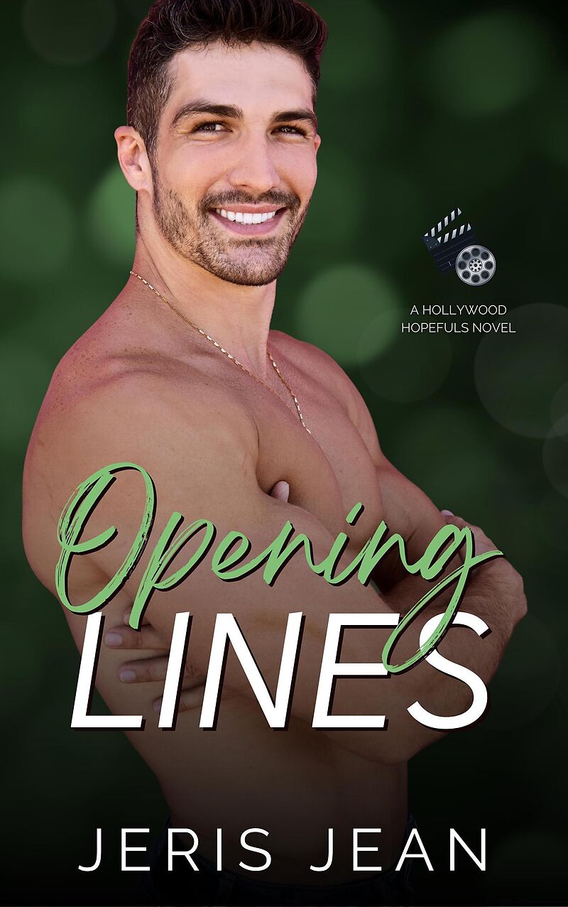 Opening Lines (Hollywood Hopefuls, #4)