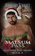 E-Book (epub) Christmas in Malsum Pass (Malsum Pass Series, #8) von Kimberly Forrest