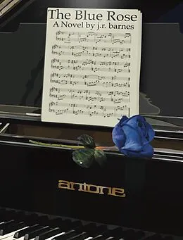 E-Book (epub) The Blue Rose von J. R. Barnes