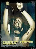 E-Book (epub) Bound by Twisted Passion von T. Brian Loos