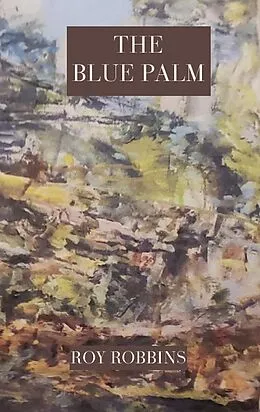 E-Book (epub) Blue Palm von Roy Robbins
