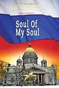 E-Book (epub) Soul of my Soul (John Wilmot, Earl of Rochester) von Maria Gertrudes, John Wilmot of Rochester