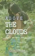 E-Book (epub) Above the Clouds von Oliver Schmidt