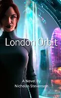 E-Book (epub) London Orbit von Nicholas Stevenson