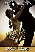 E-Book (epub) Wedding Tango (Rhythm & Romance, #3) von Mariposa Cruz