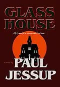E-Book (epub) Glass House von Paul Jessup