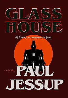 E-Book (epub) Glass House von Paul Jessup