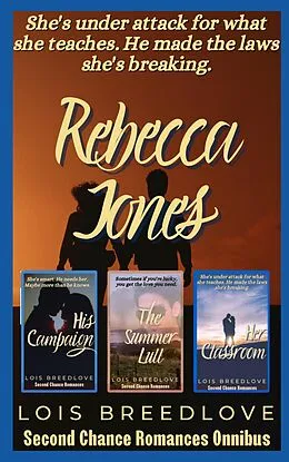 E-Book (epub) Rebecca Jones (Small Town Secrets Omnibus, #4) von Lois Breedlove