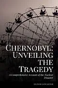 E-Book (epub) A Comprehensive Account of the Nuclear Disaster von Oliver Lancaster
