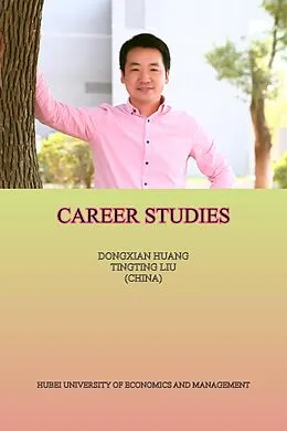 E-Book (epub) Career Studies von Dongxian Huang, Tingting Liu