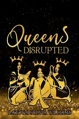 E-Book (epub) Queens, Disrupted von Latoya Sylvia Williams