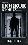 E-Book (epub) Horror Stories (Twisted Tales of True Crime) von H. J. Tidy