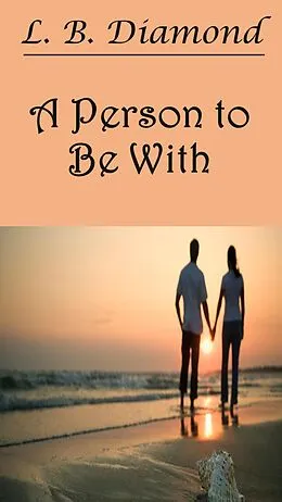 E-Book (epub) A Person to Be With von L. B. Diamond