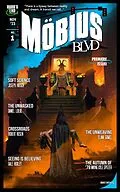 E-Book (epub) Mobius Blvd: Stories from the Byway Between Reality and Dream No. 1 | November 2023 von Wayne Kyle Spitzer