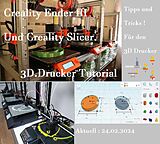 E-Book (epub) Creality Ender 3 und Creality Slicer Tutorial für 3D.Drucker und Tipps und Tricks. von Armin Snyder