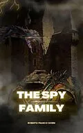 E-Book (epub) The Spy Family von Roberto Franco Gorni