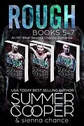 E-Book (epub) Rough: Books 5-7 (An MC Biker Second Chance Romance) von Summer Cooper, Sienna Chance