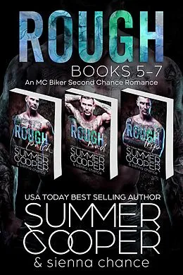 E-Book (epub) Rough: Books 5-7 (An MC Biker Second Chance Romance) von Summer Cooper, Sienna Chance