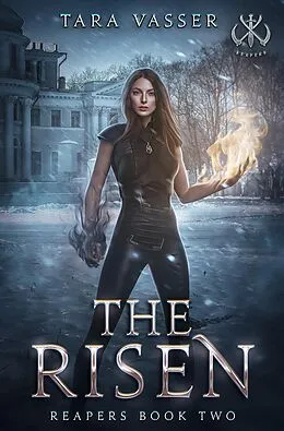 E-Book (epub) The Risen (Reapers, #2) von Tara Vasser