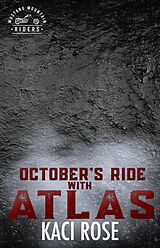 eBook (epub) October's Ride with Atlas (Mustang Mountain Riders, #10) de Kaci Rose