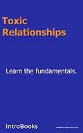 E-Book (epub) Toxic Relationships von Introbooks