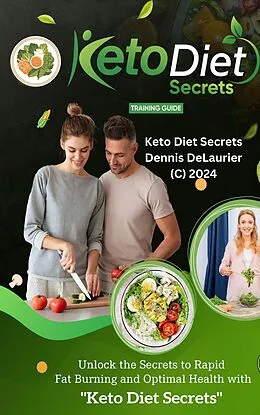 E-Book (epub) Keto Diet Secrets von Dennis DeLaurier