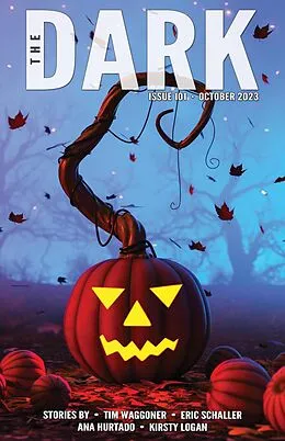 E-Book (epub) The Dark Issue 101 von Tim Waggoner, Eric Schaller, Ana Hurtado