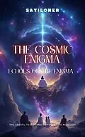 E-Book (epub) The Cosmic Enigma: Echoes of the Enigma von G. H. K. Dinith Rukantha