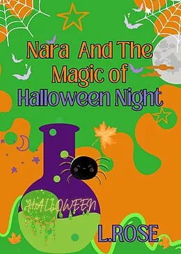 E-Book (epub) Nara And the Magic of Halloween Night von L. Rose