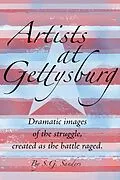 E-Book (epub) Artists at Gettysburg von Steven G. Sanders