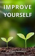E-Book (epub) Improve Yourself von Angel Gabaldon