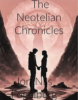 E-Book (epub) The Neotelian Chronicles von Jon Nils Fogelberg