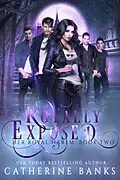 E-Book (epub) Royally Exposed (Her Royal Harem, #2) von Catherine Banks