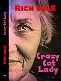E-Book (epub) Crazy Cat Lady von Rich Cole